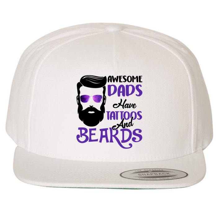 Awesome Dads Have Tattoos And Beards Wool Snapback Cap