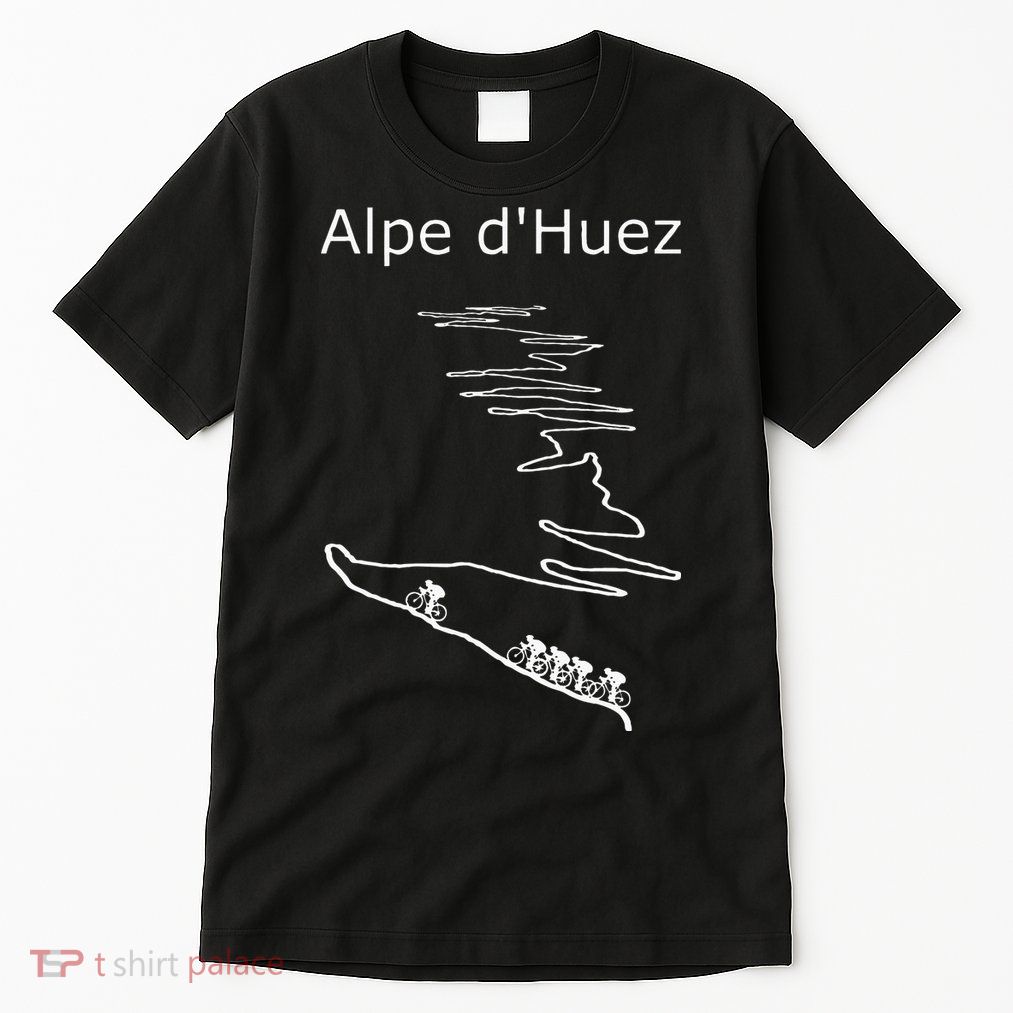 Alpe D Huez In France Cycling Design For Men And Women Tall T-Shirt