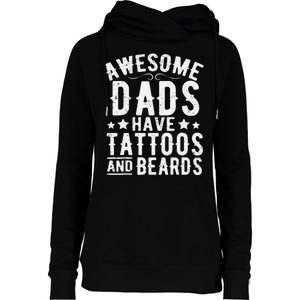 Awesome Dads Have Tattoos And Beards Funny FatherS Day Womens Funnel Neck Pullover Hood