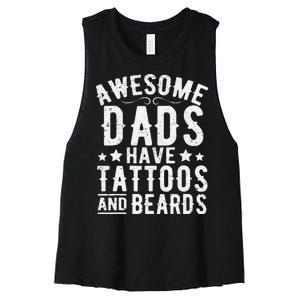 Awesome Dads Have Tattoos And Beards Funny FatherS Day Women's Racerback Cropped Tank