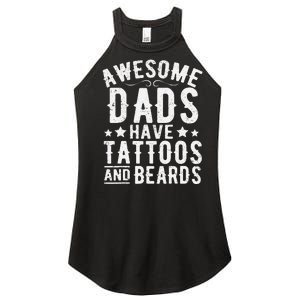 Awesome Dads Have Tattoos And Beards Funny FatherS Day Women's Perfect Tri Rocker Tank