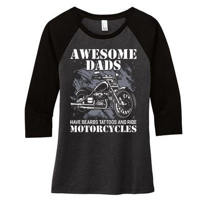 Awesome Dads Have Tattoo Beards Ride Motorcycles Fathers Day Women's Tri-Blend 3/4-Sleeve Raglan Shirt