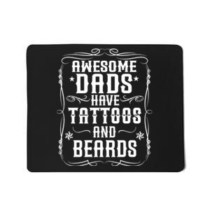 Awesome Dads Have Beards And Tattoos | Funny Bearded Dad Mousepad