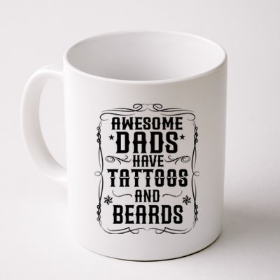 Awesome Dads Have Beards And Tattoos | Funny Bearded Dad Coffee Mug