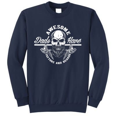 Awesome Dads Have Tattoos And Beards Funny Father Dad Sweatshirt