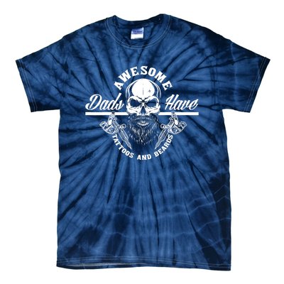 Awesome Dads Have Tattoos And Beards Funny Father Dad Tie-Dye T-Shirt