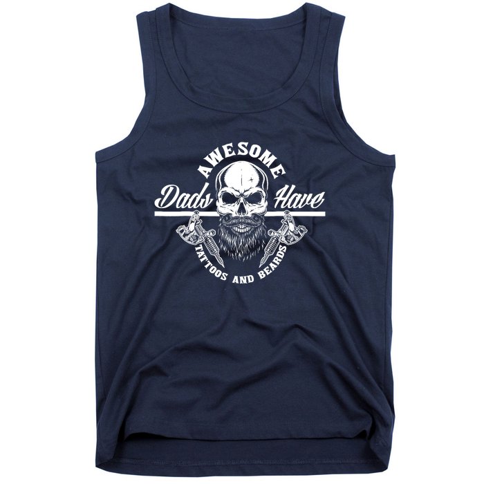 Awesome Dads Have Tattoos And Beards Funny Father Dad Tank Top