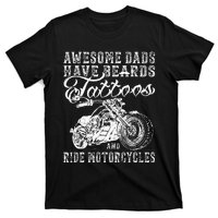 awesome dads have tattoo beards ride motorcycles fars day T-Shirt