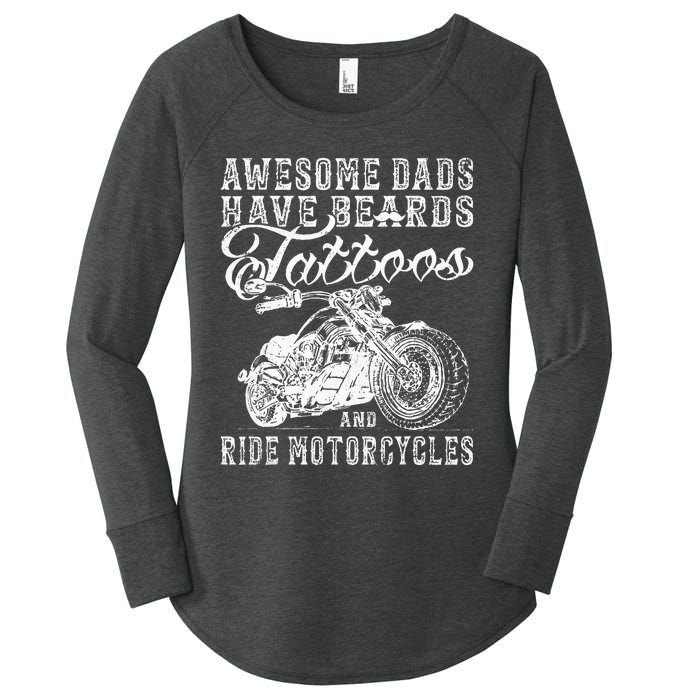 awesome dads have tattoo beards ride motorcycles fars day Women's Perfect Tri Tunic Long Sleeve Shirt