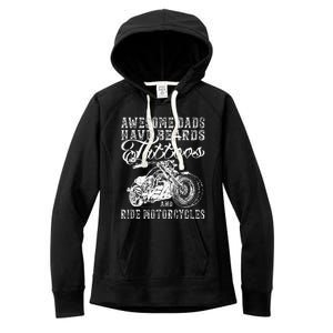 awesome dads have tattoo beards ride motorcycles fars day Women's Fleece Hoodie