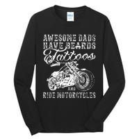 awesome dads have tattoo beards ride motorcycles fars day Tall Long Sleeve T-Shirt