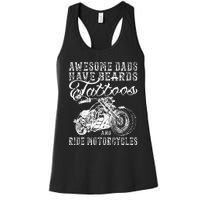 awesome dads have tattoo beards ride motorcycles fars day Women's Racerback Tank