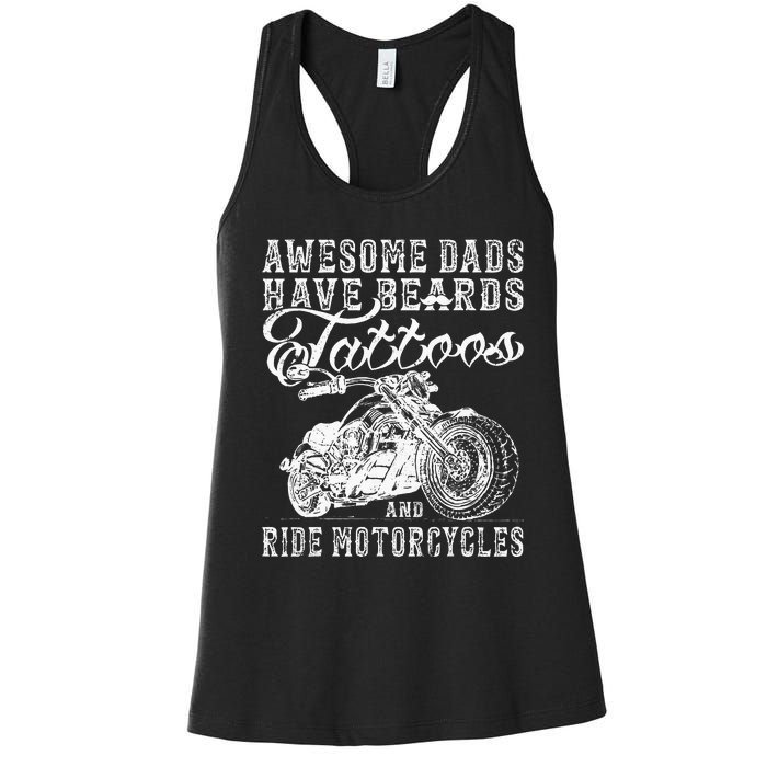 awesome dads have tattoo beards ride motorcycles fars day Women's Racerback Tank