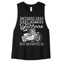 awesome dads have tattoo beards ride motorcycles fars day Women's Racerback Cropped Tank