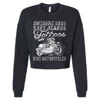 awesome dads have tattoo beards ride motorcycles fars day Cropped Pullover Crew