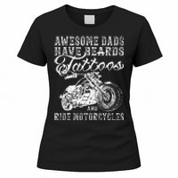 awesome dads have tattoo beards ride motorcycles fars day Women's T-Shirt