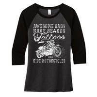 awesome dads have tattoo beards ride motorcycles fars day Women's Tri-Blend 3/4-Sleeve Raglan Shirt