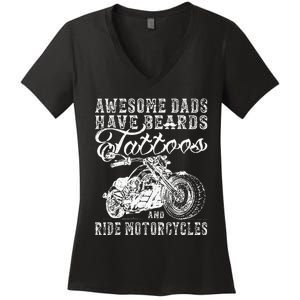 awesome dads have tattoo beards ride motorcycles fars day Women's V-Neck T-Shirt