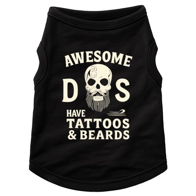 Awesome Dads Have Tattoos & Beards Doggie Tank