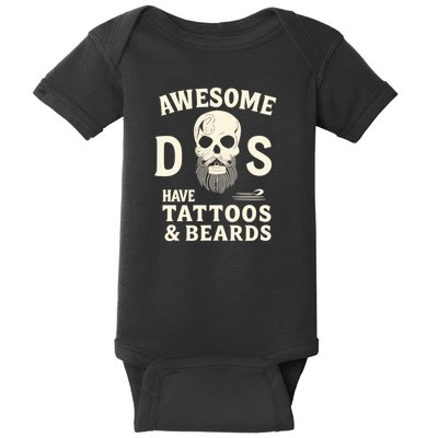 Awesome Dads Have Tattoos & Beards Baby Bodysuit