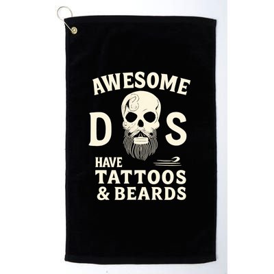 Awesome Dads Have Tattoos & Beards Golf Towel