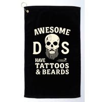 Awesome Dads Have Tattoos & Beards Golf Towel