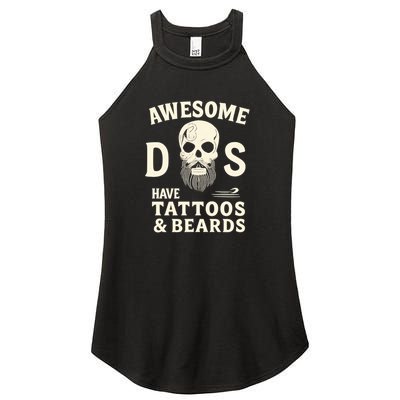 Awesome Dads Have Tattoos & Beards Women's Perfect Tri Rocker Tank