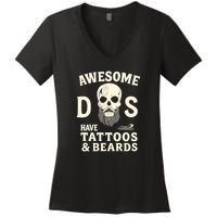 Awesome Dads Have Tattoos & Beards Women's V-Neck T-Shirt