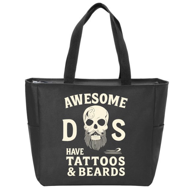 Awesome Dads Have Tattoos & Beards Zip Tote Bag