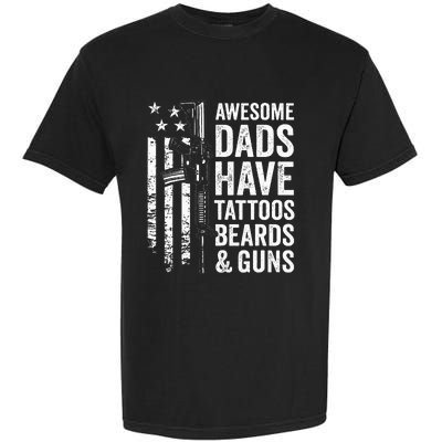 Awesome Dads Have Tattoos Beards & Guns Fathers Day Gun Garment-Dyed Heavyweight T-Shirt