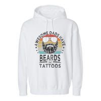 Awesome Dads Have Beards And Tattoos Funny Bearded Dad Garment-Dyed Fleece Hoodie