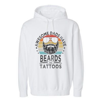 Awesome Dads Have Beards And Tattoos Funny Bearded Dad Garment-Dyed Fleece Hoodie