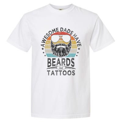 Awesome Dads Have Beards And Tattoos Funny Bearded Dad Garment-Dyed Heavyweight T-Shirt