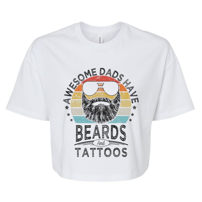 Awesome Dads Have Beards And Tattoos Funny Bearded Dad Bella+Canvas Jersey Crop Tee