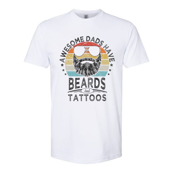 Awesome Dads Have Beards And Tattoos Funny Bearded Dad Softstyle CVC T-Shirt