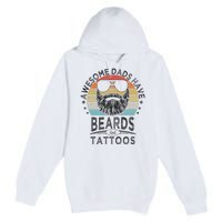 Awesome Dads Have Beards And Tattoos Funny Bearded Dad Premium Pullover Hoodie