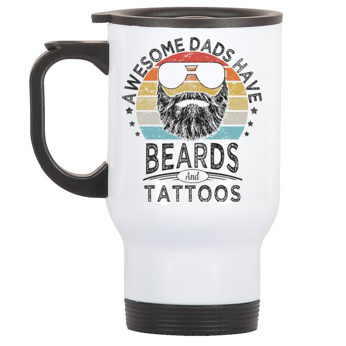 Awesome Dads Have Beards And Tattoos Funny Bearded Dad Stainless Steel Travel Mug