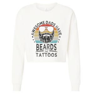 Awesome Dads Have Beards And Tattoos Funny Bearded Dad Cropped Pullover Crew