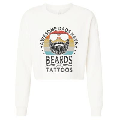 Awesome Dads Have Beards And Tattoos Funny Bearded Dad Cropped Pullover Crew