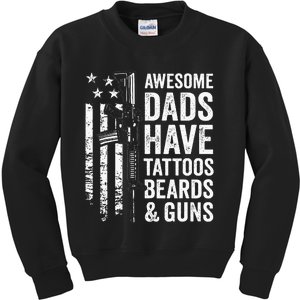 Awesome Dads Have Tattoos Beards & Guns Fathers Day Gun Kids Sweatshirt