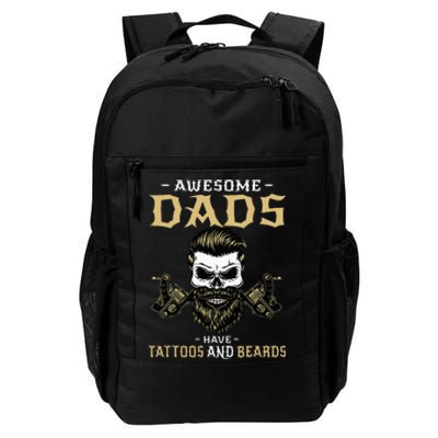 Awesome Dads Have Tattoos and Beards Skull Daily Commute Backpack