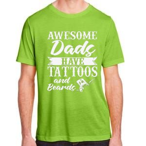 Awesome Dads Have Tattoos And Beards Father Fathers Day Adult ChromaSoft Performance T-Shirt