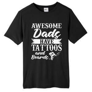 Awesome Dads Have Tattoos And Beards Father Fathers Day Tall Fusion ChromaSoft Performance T-Shirt