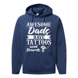 Awesome Dads Have Tattoos And Beards Father Fathers Day Performance Fleece Hoodie