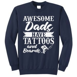 Awesome Dads Have Tattoos And Beards Father Fathers Day Sweatshirt