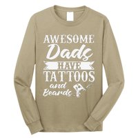 Awesome Dads Have Tattoos And Beards Father Fathers Day Long Sleeve Shirt