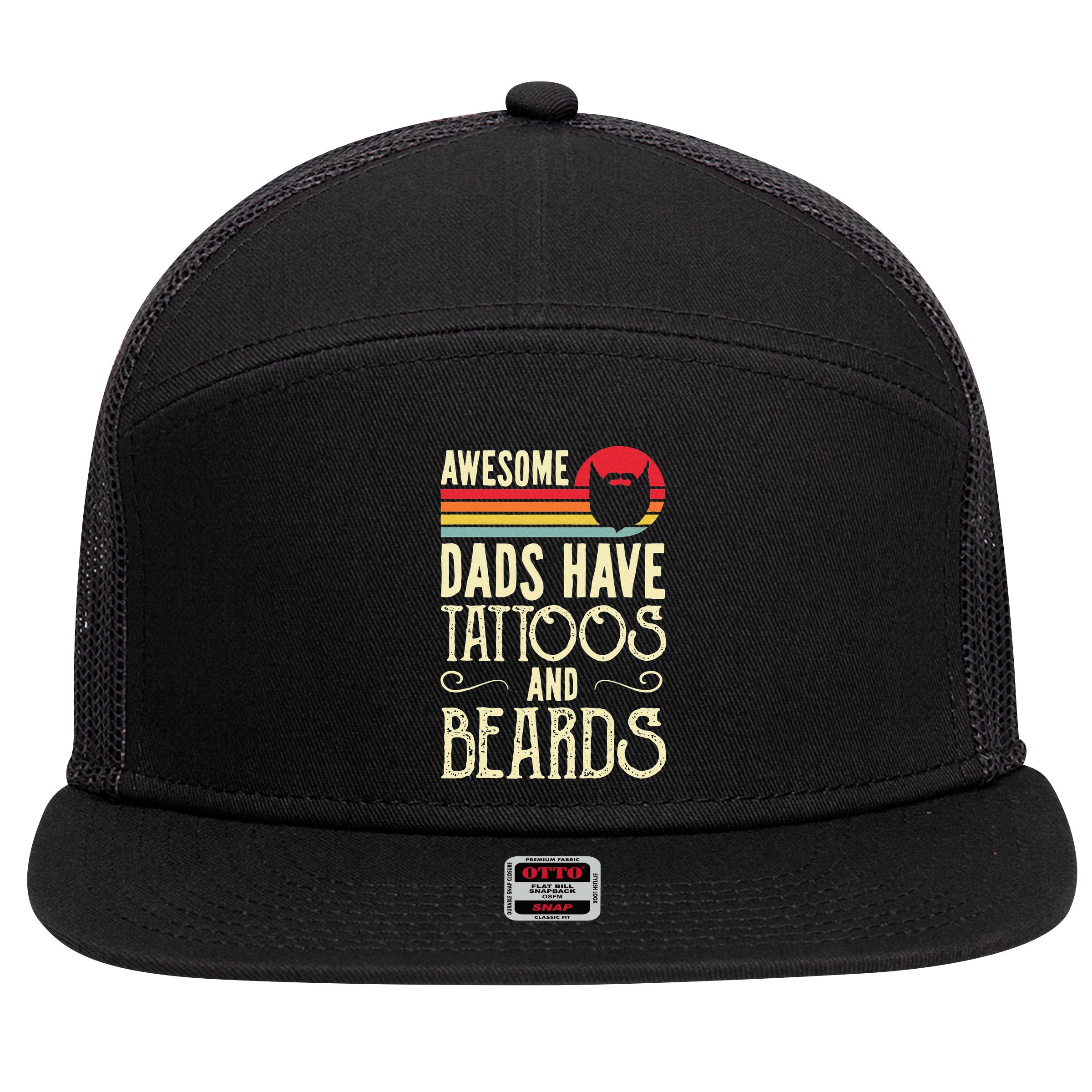Awesome Dads Have Tattoos And Beards Funny Father Day 7 Panel Mesh Trucker Snapback Hat