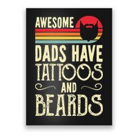 Awesome Dads Have Tattoos And Beards Funny Father Day Poster