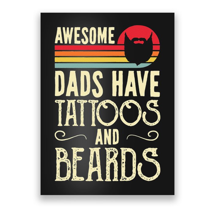 Awesome Dads Have Tattoos And Beards Funny Father Day Poster