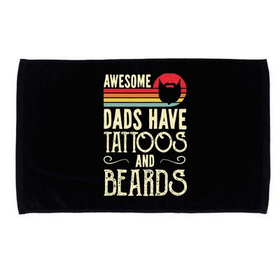 Awesome Dads Have Tattoos And Beards Funny Father Day Microfiber Hand Towel